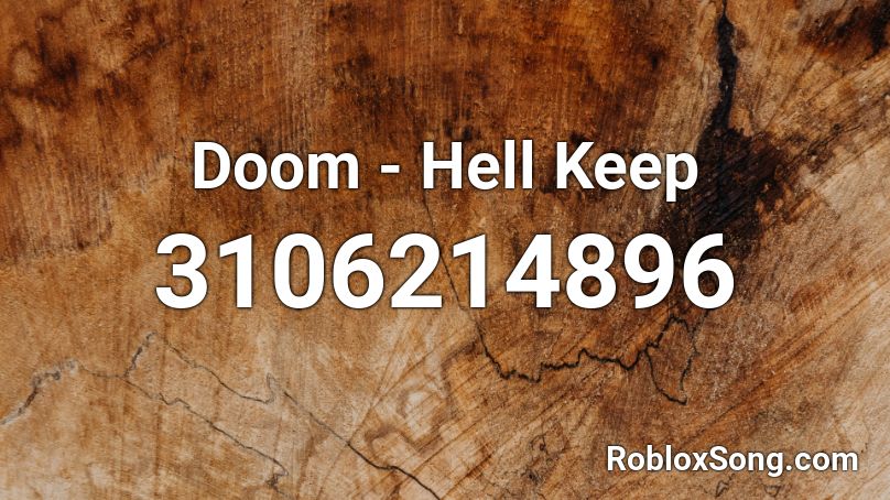 Doom - Hell Keep Roblox ID