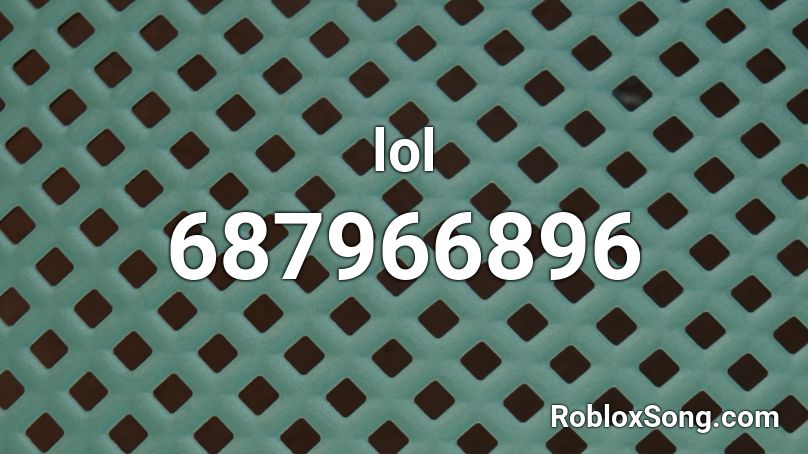 lol Roblox ID