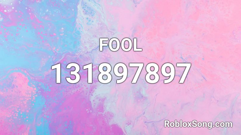 FOOL Roblox ID