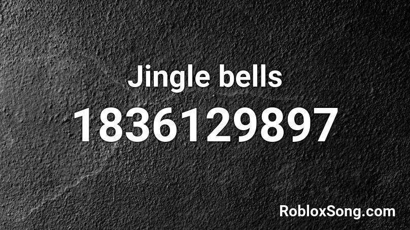 Jingle bells Roblox ID