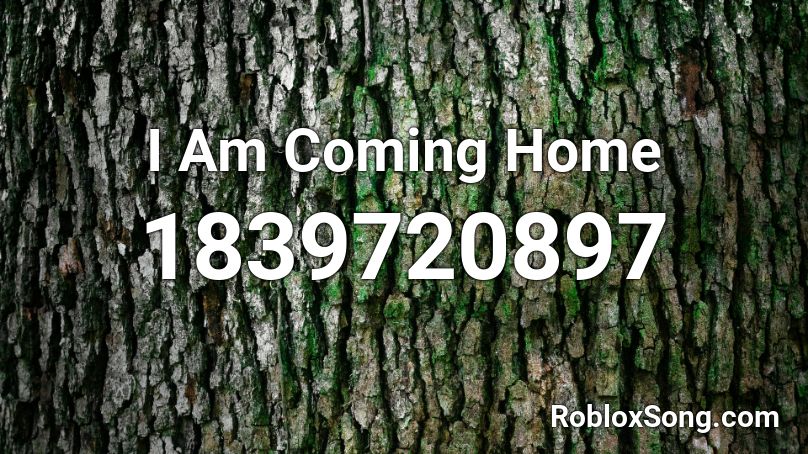 I Am Coming Home Roblox Id Roblox Music Codes - nightcore i'm coming home roblox id