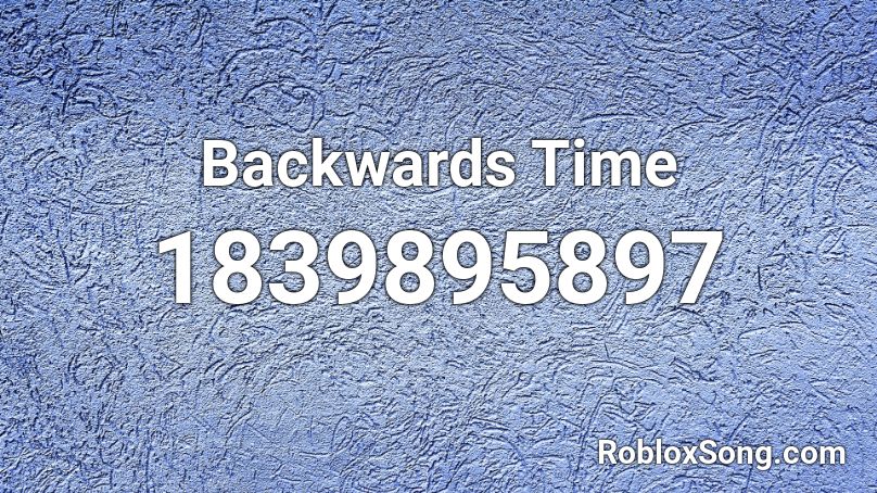 Backwards Time Roblox ID