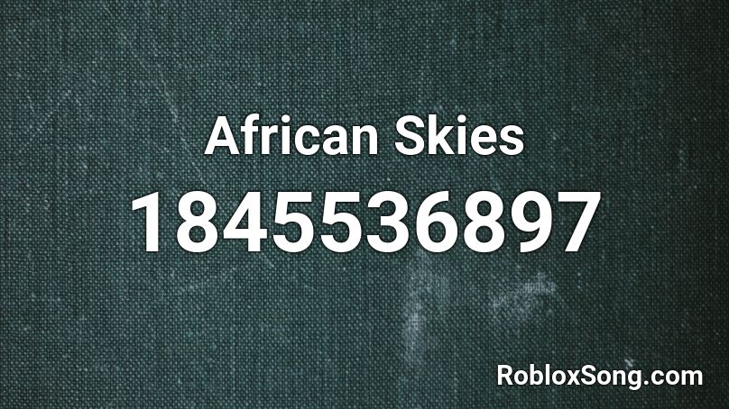 African Skies Roblox ID