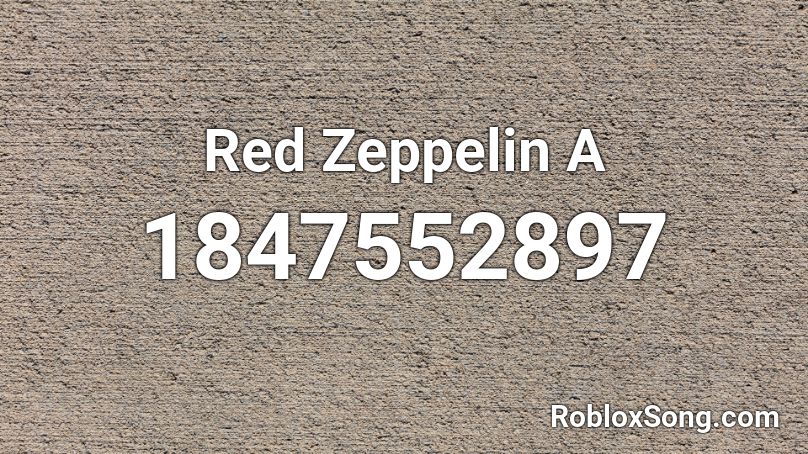 Red Zeppelin A Roblox ID