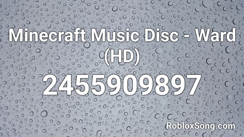Minecraft Music Disc - Ward (HD) Roblox ID