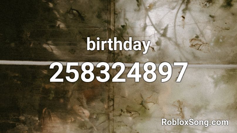 birthday Roblox ID