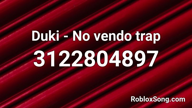 Duki - No vendo trap Roblox ID