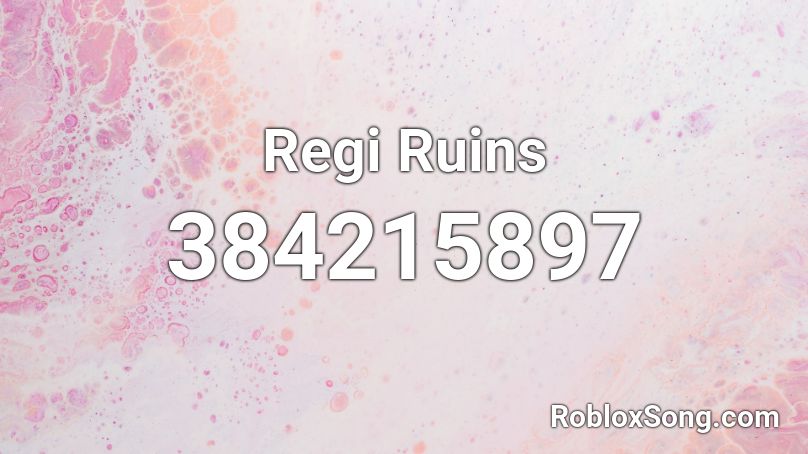 Regi Ruins Roblox ID