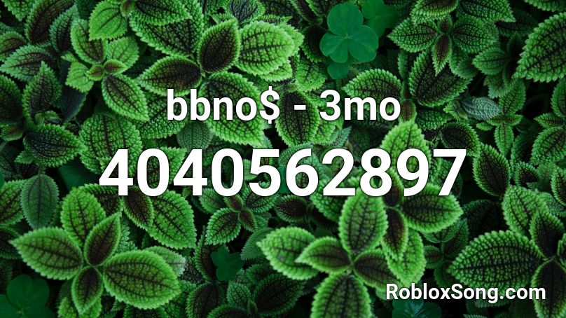 bbno$ - 3mo Roblox ID