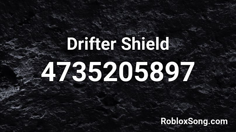 Drifter Shield Roblox ID