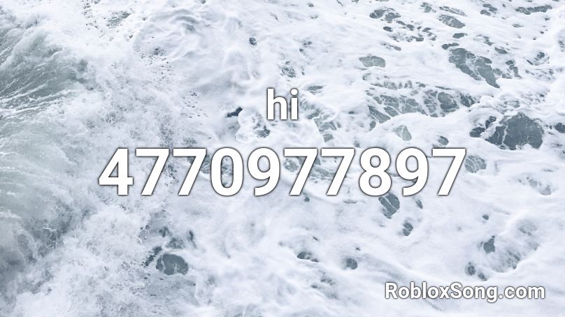 hi Roblox ID