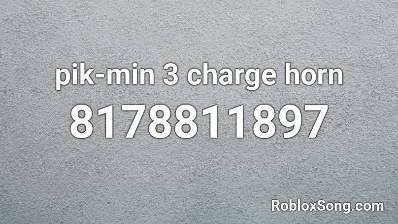 pik-min 3 charge horn Roblox ID