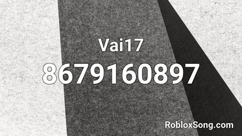 Vai17 Roblox ID