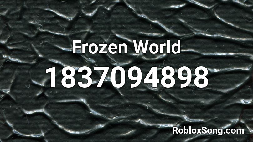 Frozen World Roblox ID