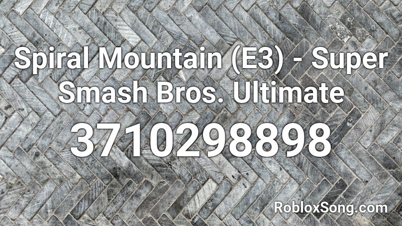 Spiral Mountain (E3) - Super Smash Bros. Ultimate Roblox ID