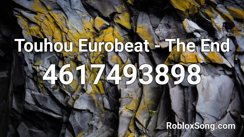 Touhou Eurobeat - The End Roblox ID