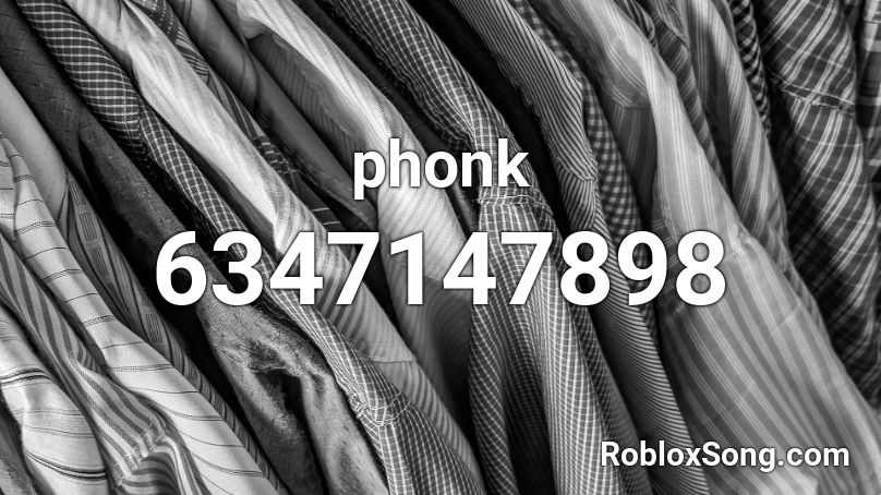 phonk Roblox ID
