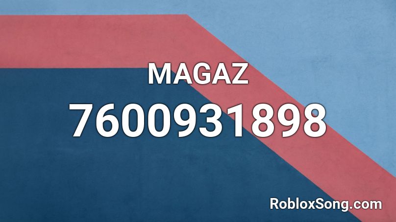 MAGAZ Roblox ID