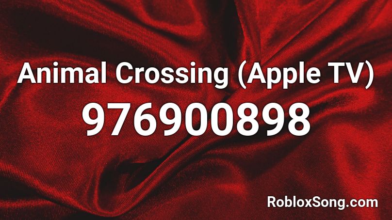 Animal Crossing (Apple TV) Roblox ID