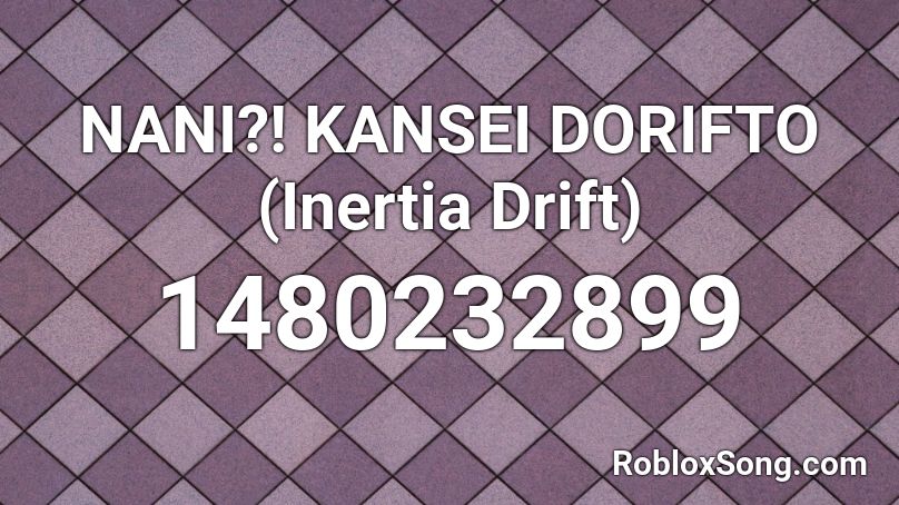 nani kansei drift dorifto roblox inertia