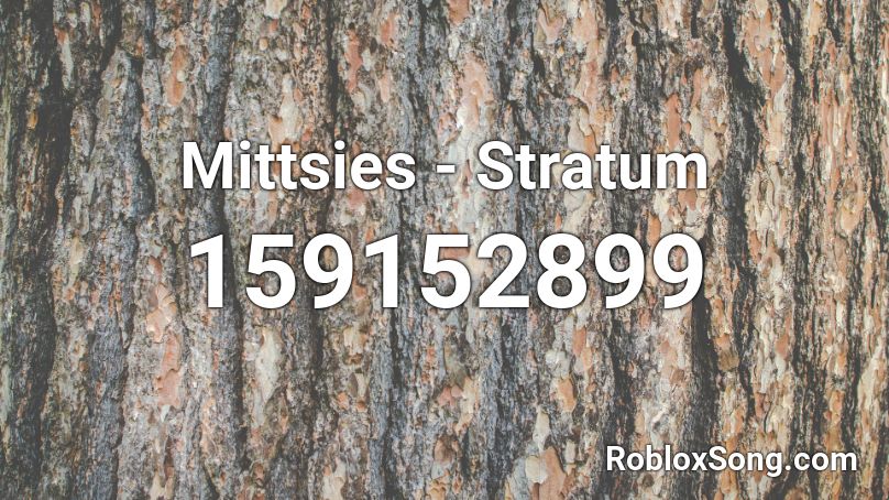 Mittsies - Stratum  Roblox ID