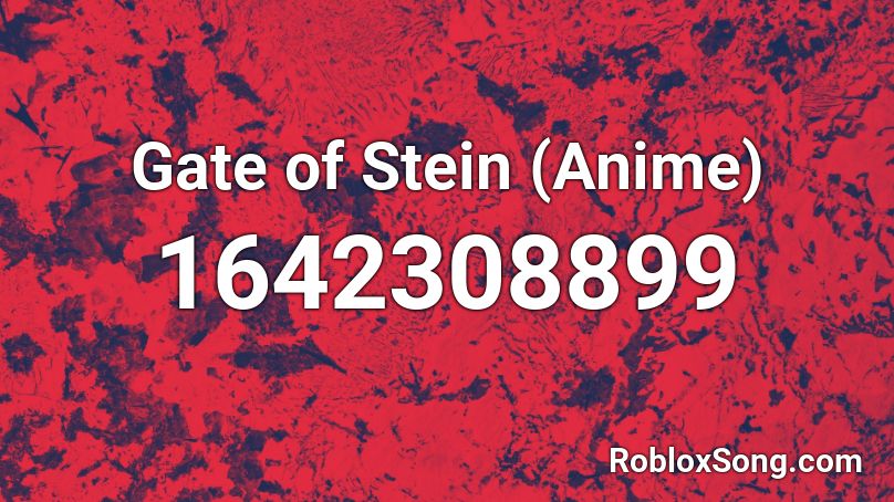 Gate of Stein (Anime) Roblox ID