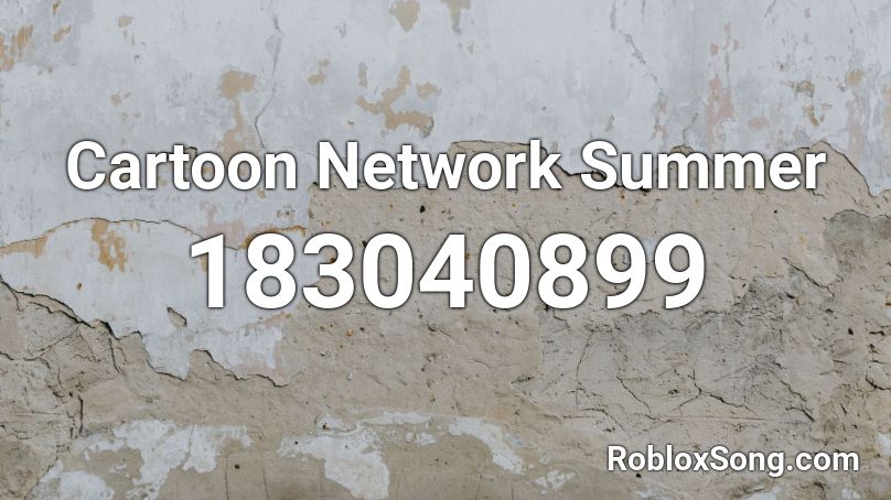 Cartoon Network Summer Roblox ID