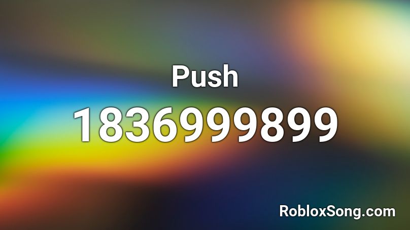 Push Roblox ID