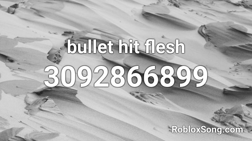 bullet hit flesh Roblox ID