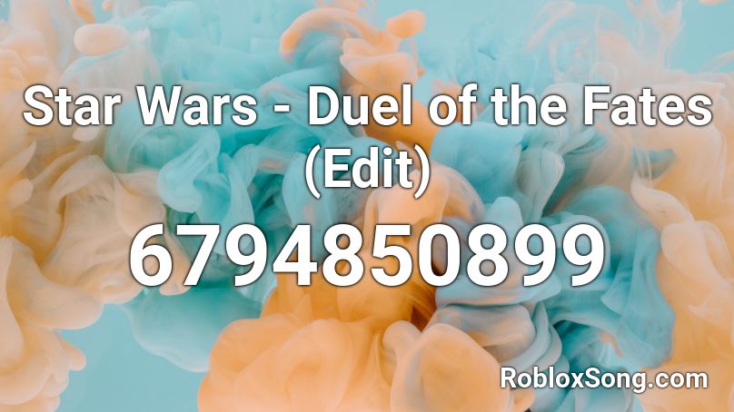 Star Wars - Duel of the Fates (Edit) Roblox ID