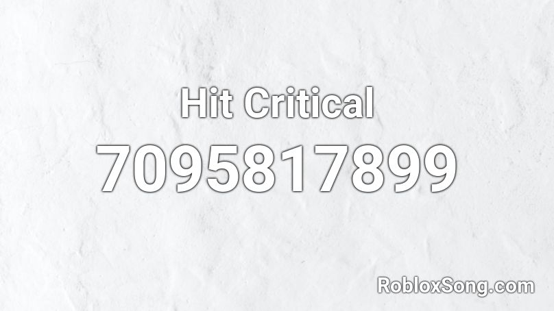 Hit Critical Roblox ID