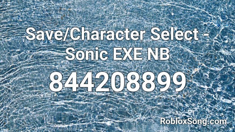 Save/Character Select - Sonic EXE NB Roblox ID
