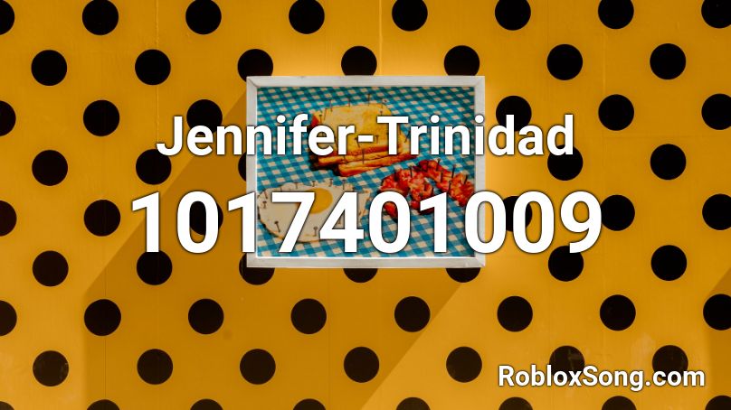 Jennifer-Trinidad Roblox ID