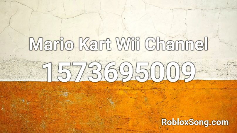 Mario Kart Wii Channel Roblox ID