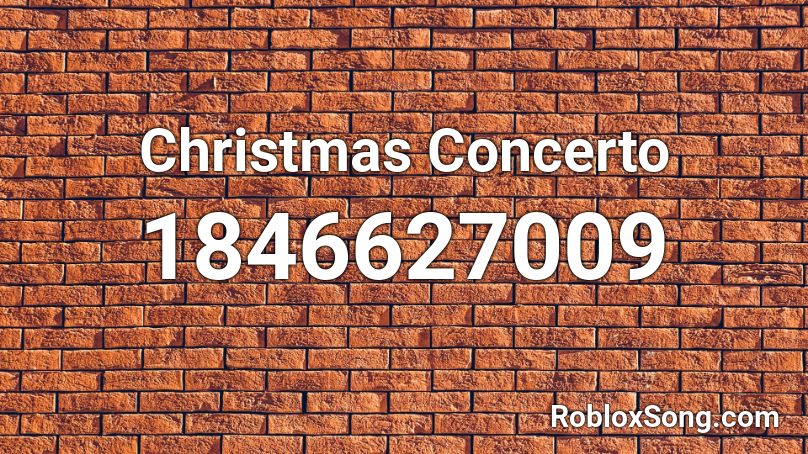 Christmas Concerto Roblox ID