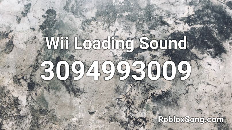 Wii Loading Sound Roblox ID