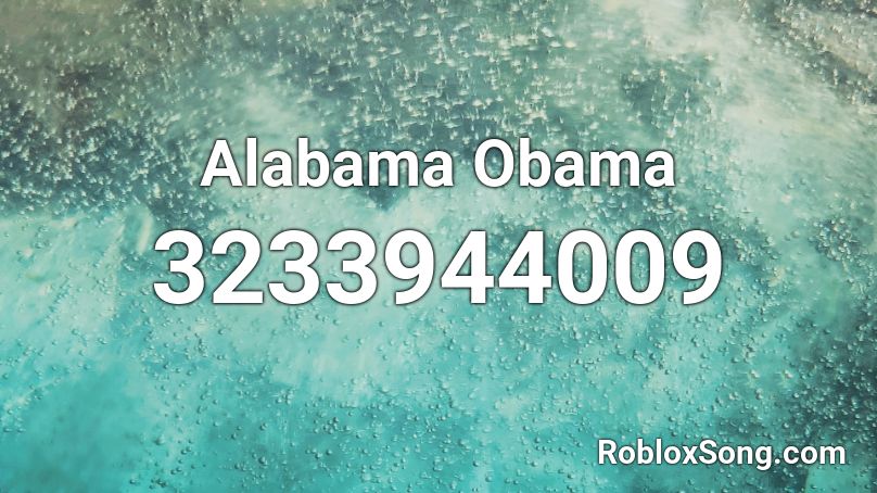 Alabama Obama Roblox ID