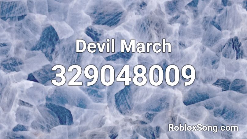 Devil March Roblox ID