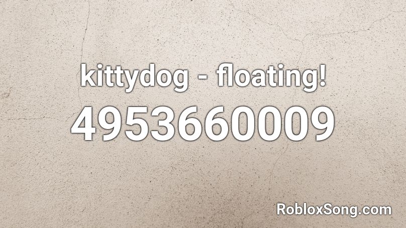 kittydog - floating! Roblox ID