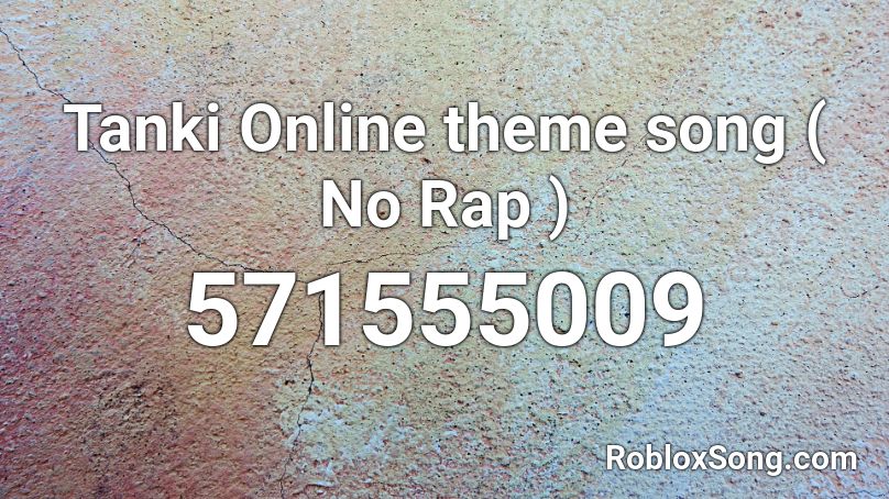 Tanki Online theme song ( No Rap ) Roblox ID