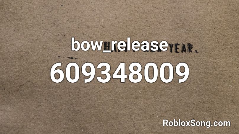 bow_release Roblox ID