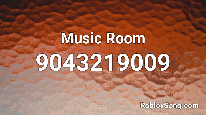 Music Room Roblox ID