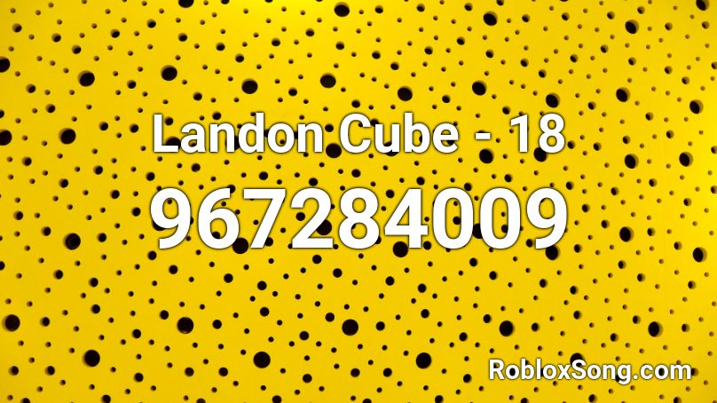 Landon Cube - 18 Roblox ID