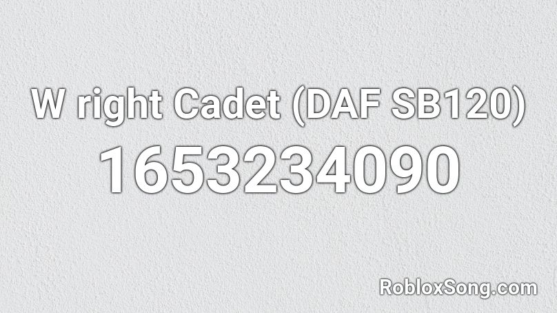 W right Cadet (DAF SB120) Roblox ID