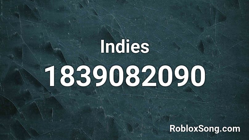 Indies Roblox ID