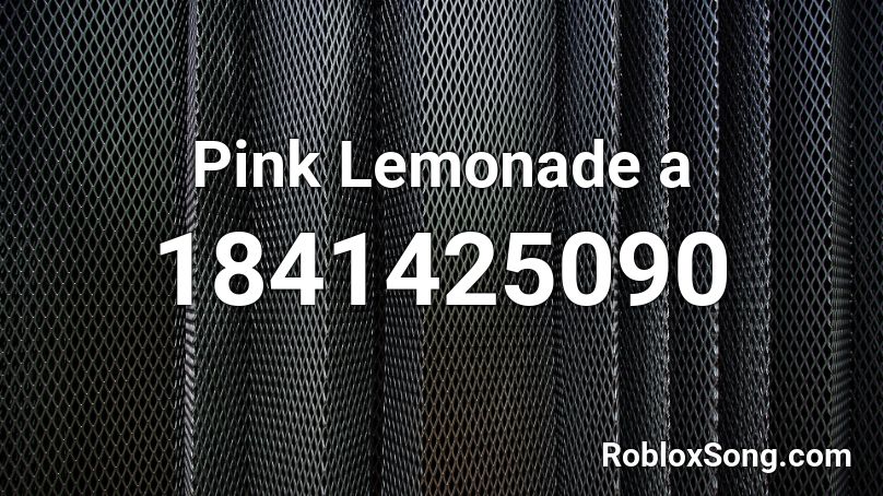 Pink Lemonade a Roblox ID