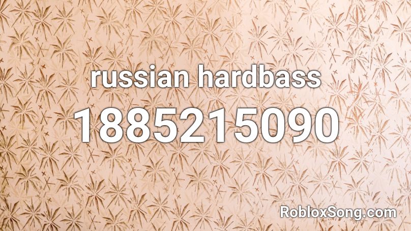 russian hardbass Roblox ID