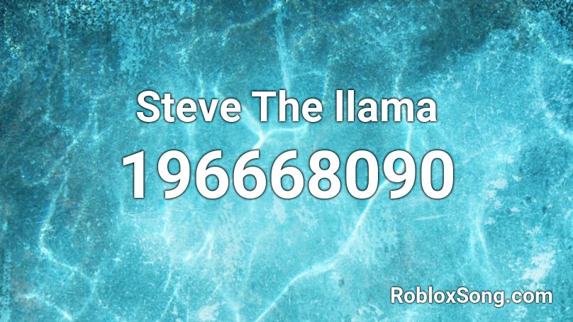 Steve The llama Roblox ID