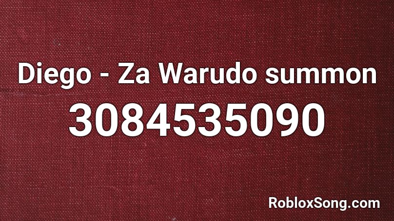 Diego - Za Warudo summon Roblox ID