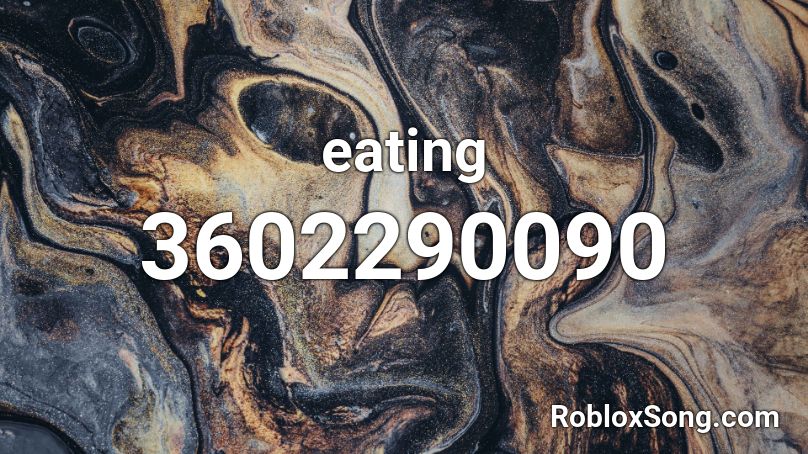 eating Roblox ID